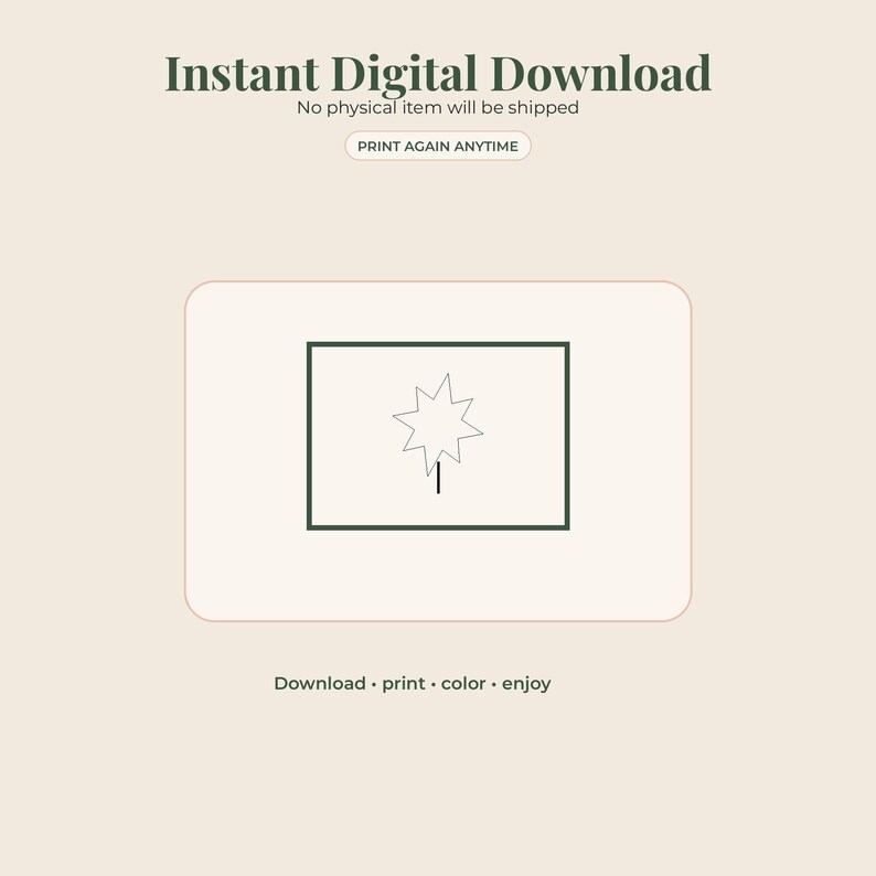 Puede incluir: Un gr&aacute;fico de descarga digital con el texto Instant Digital Download, No physical item will be shipped, PRINT AGAIN ANYTIME y Download &middot; print &middot; color &middot; enjoy. Un marco rectangular central contiene un dibujo lineal simple de una estrella.