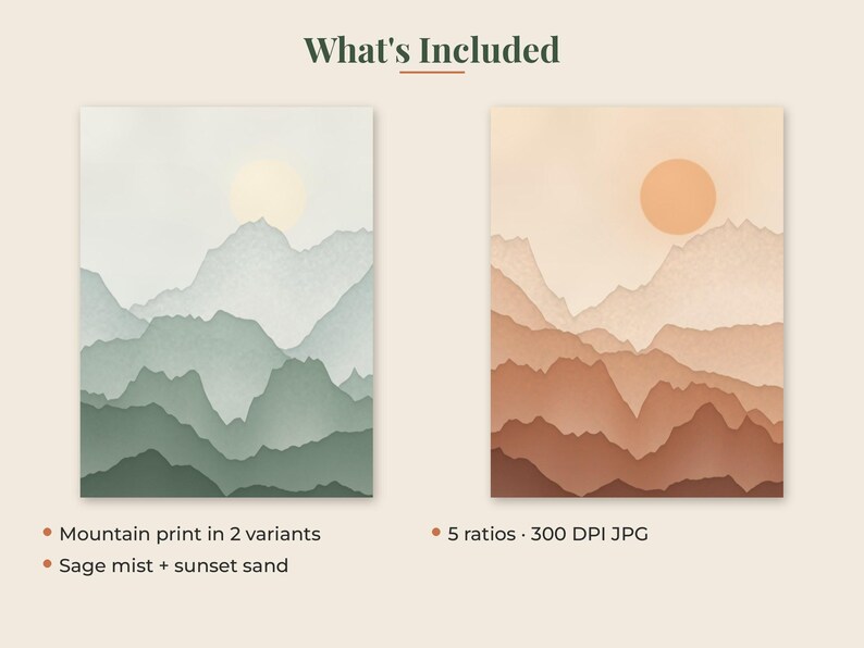 May include: Two digital mountain landscape prints labeled What's Included. One print features sage green layers with a pale sun, the other features terracotta and sand tones with a warm sun. Text includes Mountain print in 2 variants, Sage mist + sunset sand, 5 ratios, and 300 DPI JPG.