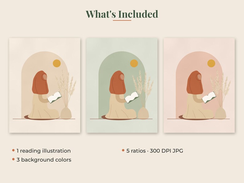 May include: Three digital art prints featuring a person in a hijab reading a book under an archway with a sun and pampas grass. The text reads What's Included, 1 reading illustration, 3 background colors, 5 ratios, and 300 DPI JPG.