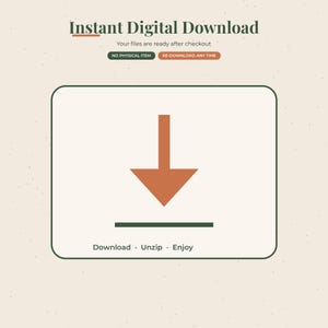 May include: An informational graphic for an instant digital download featuring a large orange downward arrow above a horizontal line. Text includes Instant Digital Download, No Physical Item, Re-download Any Time, and Download &middot; Unzip &middot; Enjoy.