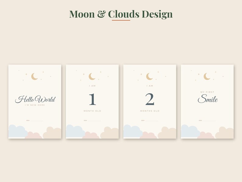 May include: Four rectangular milestone cards with a Moon & Clouds Design. Each card features a crescent moon, stars, and pastel blue and pink clouds. Text includes Hello World I'm New Here, 1 Month Old, 2 Months Old, and My First Smile with date lines.