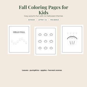 Puede incluir: Un conjunto de p&aacute;ginas para colorear imprimibles con el texto Fall Coloring Pages for Kids, Cozy autumn fun with no Halloween themes, 30 PAGES, LETTER + A4, PNG BONUS. Tres p&aacute;ginas muestran dibujos lineales de hojas, calabazas y manzanas.