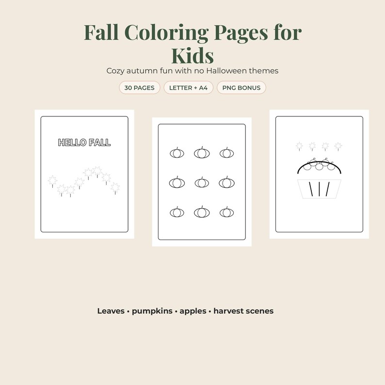Puede incluir: Un conjunto de p&aacute;ginas para colorear imprimibles con el texto Fall Coloring Pages for Kids, Cozy autumn fun with no Halloween themes, 30 PAGES, LETTER + A4, PNG BONUS. Tres p&aacute;ginas muestran dibujos lineales de hojas, calabazas y manzanas.