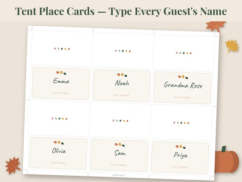 May include: A printable sheet of six rectangular tent place cards with a cream background, featuring small colorful leaf icons, the text "GIVE THANKS" in small letters, and guest names like Emma, Noah, Grandma Rose, Olivia, Sam, and Priya.