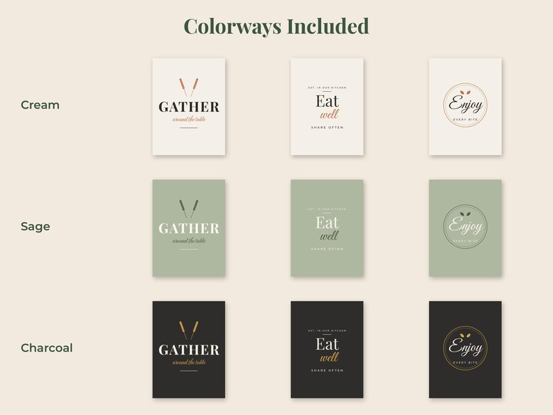 May include: A grid of nine rectangular wall art prints arranged in three rows and three columns, labeled by colorways: Cream, Sage, and Charcoal. Each print features typography with the phrases GATHER, Eat well, or Enjoy, accompanied by small icons.