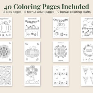 May include: A collection of 40 coloring pages featuring 15 kids pages, 15 teen and adult pages, and 10 bonus coloring crafts. The black and white line art includes pumpkins, harvest scenes, floral mandalas, and banners with text like Give Thanks.