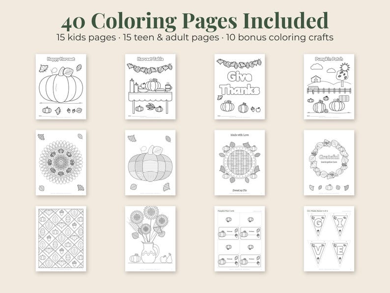 May include: A collection of 40 coloring pages featuring 15 kids pages, 15 teen and adult pages, and 10 bonus coloring crafts. The black and white line art includes pumpkins, harvest scenes, floral mandalas, and banners with text like Give Thanks.