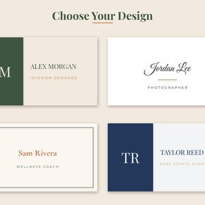 May include: Four rectangular business card templates with the text Choose Your Design at the top. The cards feature names and titles including Alex Morgan Interior Designer, Jordan Lee Photographer, Sam Rivera Wellness Coach, and Taylor Reed Real Estate Agent.