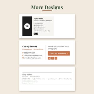 May include: Three rectangular email signature templates labelled More Designs. The first features Taylor Reed, Business Consultant, with contact details. The second is for Casey Brooks, Photographer, with a button to check availability. The third is for Riley Parker, Founder of Parker Bakery.
