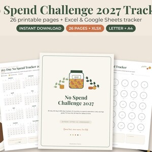May include: A No Spend Challenge 2027 tracker featuring 26 printable pages, Excel, and Google Sheets files. The document displays a jar graphic with coins, calendar layouts, and circular tracking grids in a neutral color palette with dark green text.
