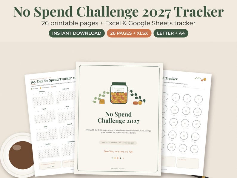 May include: A No Spend Challenge 2027 tracker featuring 26 printable pages, Excel, and Google Sheets files. The document displays a jar graphic with coins, calendar layouts, and circular tracking grids in a neutral color palette with dark green text.