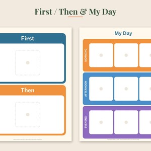 May include: A visual schedule planner featuring two sheets with the text First / Then & My Day. The first sheet has blue and orange sections labeled First and Then. The second sheet is titled My Day with orange, blue, and purple rows for Morning, Afternoon, and Evening, each containing three white square boxes.