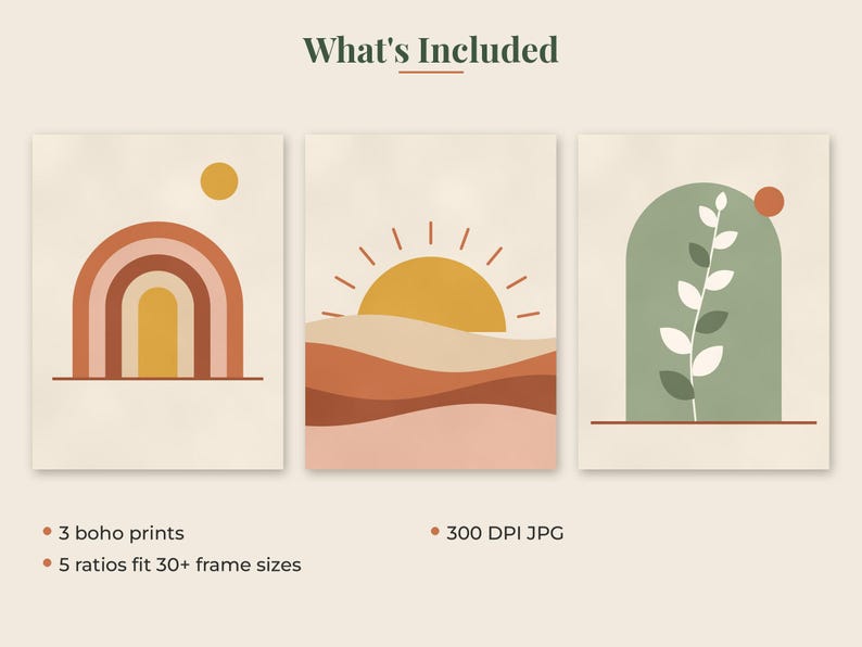 May include: Three digital art prints featuring a rainbow, a sun over hills, and a plant inside an arch. The text reads What's Included, 3 boho prints, 300 DPI JPG, and 5 ratios fit 30+ frame sizes. The color palette includes muted orange, yellow, and green.