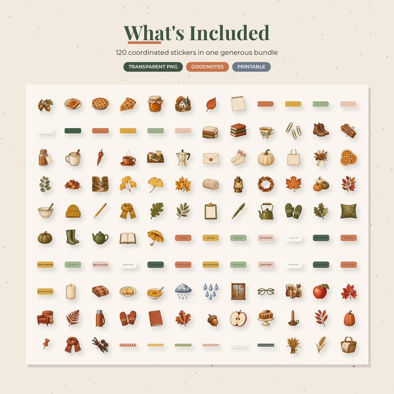 May include: A digital sticker collection featuring 120 autumn-themed illustrations including pumpkins, leaves, cozy beverages, books, and seasonal decor. The text reads What's Included, 120 coordinated stickers in one generous bundle, Transparent PNG, Goodnotes, Printable.