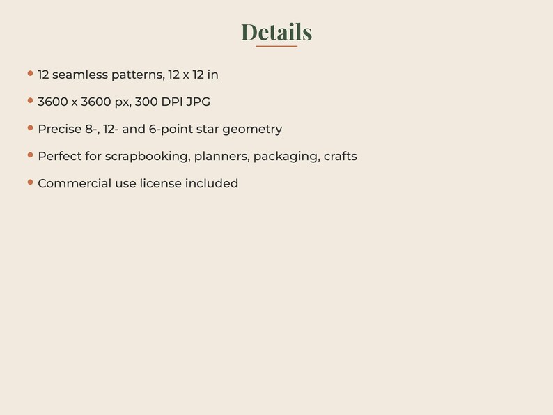 May include: A digital product information list titled Details, featuring 12 seamless patterns at 12 x 12 inches, 3600 x 3600 px at 300 DPI JPG, precise 8-, 12- and 6-point star geometry, scrapbooking, planners, packaging, crafts, and commercial license.