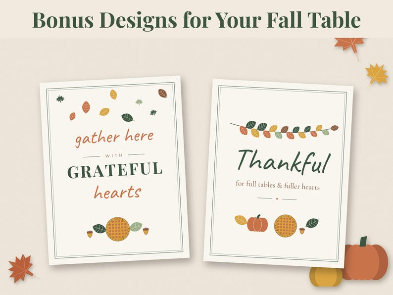 May include: Two rectangular cards with cream backgrounds and double-line borders. The left card reads "gather here WITH GRATEFUL hearts" with autumn leaves and a sunflower. The right card reads "Thankful for full tables & fuller hearts" with leaves and a pumpkin.