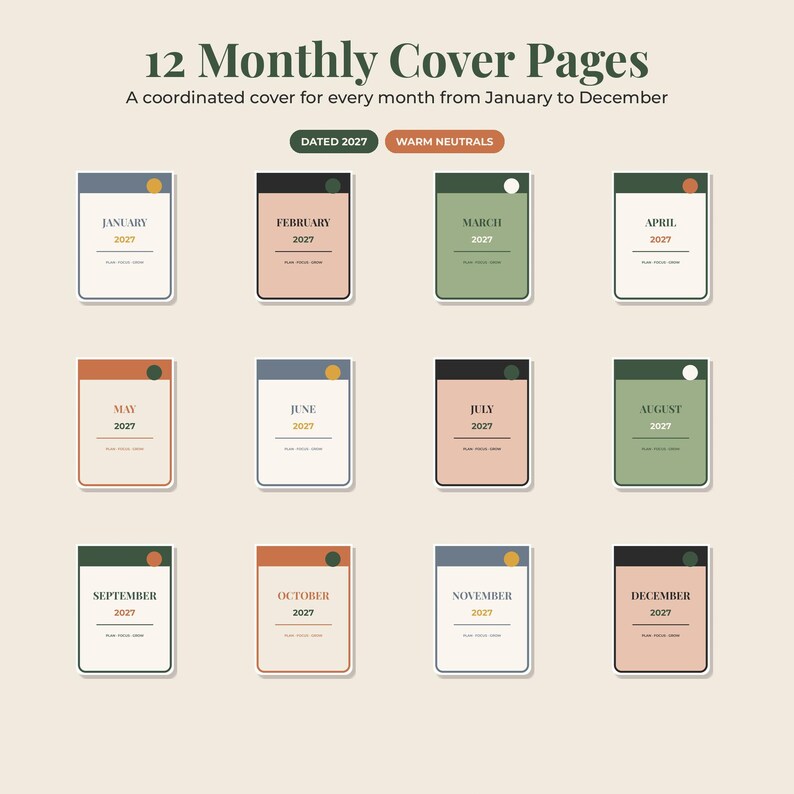May include: Twelve monthly cover pages for 2027, featuring a warm neutral color palette. Each rectangular page displays the month name, the year 2027, and a small colored circle at the top. The text reads 12 Monthly Cover Pages, A coordinated cover for every month from January to December, DATED 2027, WARM NEUTRALS.