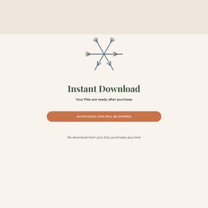 May include: A digital graphic featuring a grey snowflake icon above the text Instant Download, Your files are ready after purchase, a burnt orange button labeled NO PHYSICAL ITEM WILL BE SHIPPED, and Re-download from your Etsy purchases any time.