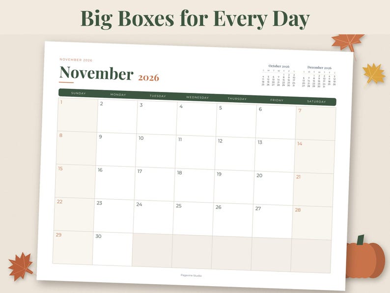 May include: A November 2026 monthly calendar page with the text Big Boxes for Every Day at the top. The calendar features a dark green header bar for days of the week, a white grid for dates, and small October and December 2026 reference calendars.