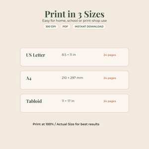May include: A digital document information graphic titled Print in 3 Sizes. It lists three formats: US Letter at 8.5 x 11 inches, A4 at 210 x 297 mm, and Tabloid at 11 x 17 inches. Each format contains 24 pages. Includes 300 DPI, PDF, and Instant Download labels.