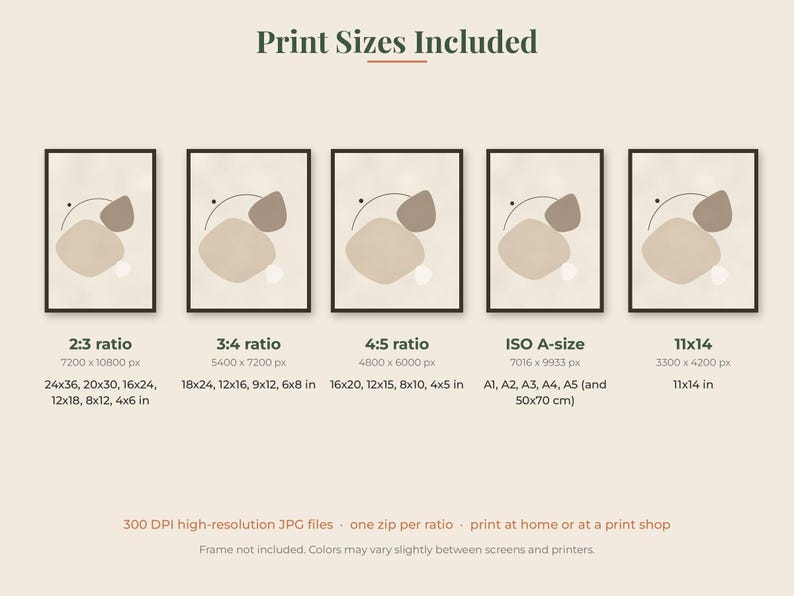 May include: A digital art print guide titled Print Sizes Included, displaying five framed abstract illustrations with beige and brown shapes. It lists ratios 2:3, 3:4, 4:5, ISO A-size, and 11x14 with corresponding pixel dimensions and inch measurements.