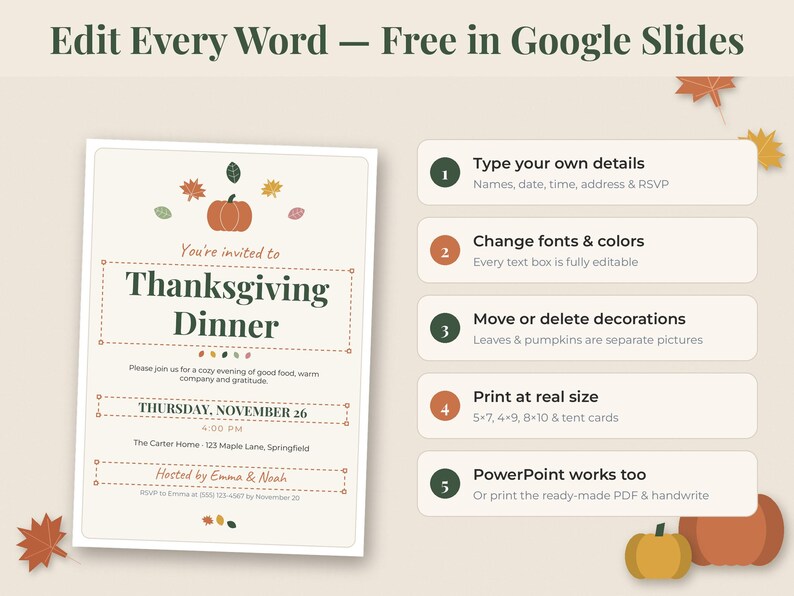 May include: A Thanksgiving dinner invitation template featuring a pumpkin and autumn leaves illustration. The text reads: You're invited to Thanksgiving Dinner, Thursday, November 26, 4:00 PM, The Carter Home, 123 Maple Lane, Springfield, Hosted by Emma & Noah.