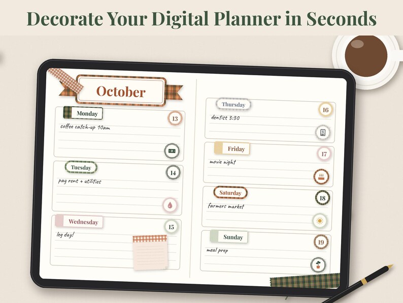 May include: A digital planner displayed on a tablet screen featuring the text Decorate Your Digital Planner in Seconds. The weekly layout includes labels for Monday through Sunday, dates from the 13th to the 19th, and various icons.