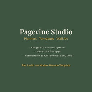May include: A dark green digital graphic featuring the white text Pagevine Studio, followed by Planners &middot; Templates &middot; Wall Art. Below are three bullet points: Designed & checked by hand, Works with free apps, and Instant download, re-download any time.
