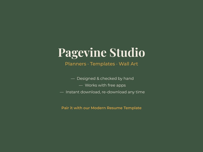 May include: A dark green digital graphic featuring the white text Pagevine Studio, followed by Planners &middot; Templates &middot; Wall Art. Below are three bullet points: Designed & checked by hand, Works with free apps, and Instant download, re-download any time.
