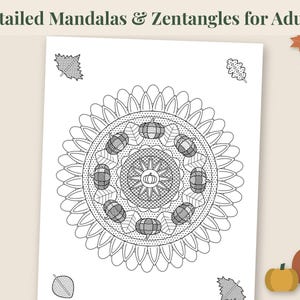 May include: A black and white coloring page titled Detailed Mandalas & Zentangles for Adults. The central design is a circular mandala featuring a small pumpkin at the center, surrounded by layers of patterned leaves and eight pumpkins in a ring.