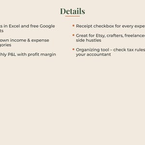 May include: A digital spreadsheet template titled Details, featuring bullet points: Works in Excel and free Google Sheets, Your own income & expense categories, Monthly P&L with profit margin, Receipt checkbox for every expense, Great for Etsy, crafters, freelancers & side hustles, Organizing tool &ndash; check tax rules with your accountant.