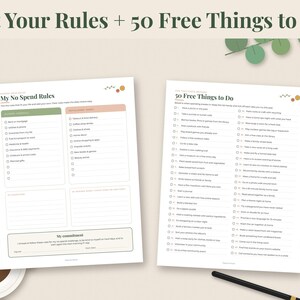 May include: Two white paper sheets featuring black text and checklists. The left sheet is titled My No Spend Rules with sections for expenses and a commitment box. The right sheet is titled 50 Free Things to Do with a numbered list of activities.