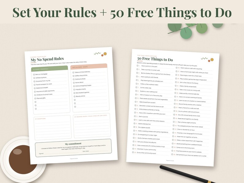 May include: Two white paper sheets featuring black text and checklists. The left sheet is titled My No Spend Rules with sections for expenses and a commitment box. The right sheet is titled 50 Free Things to Do with a numbered list of activities.