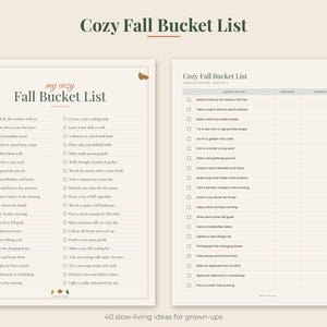 May include: Two printable sheets titled Cozy Fall Bucket List on a cream background. The left sheet features a two-column checklist of activities with small leaf illustrations. The right sheet is a table with columns for list item, date done, and favorite memory.