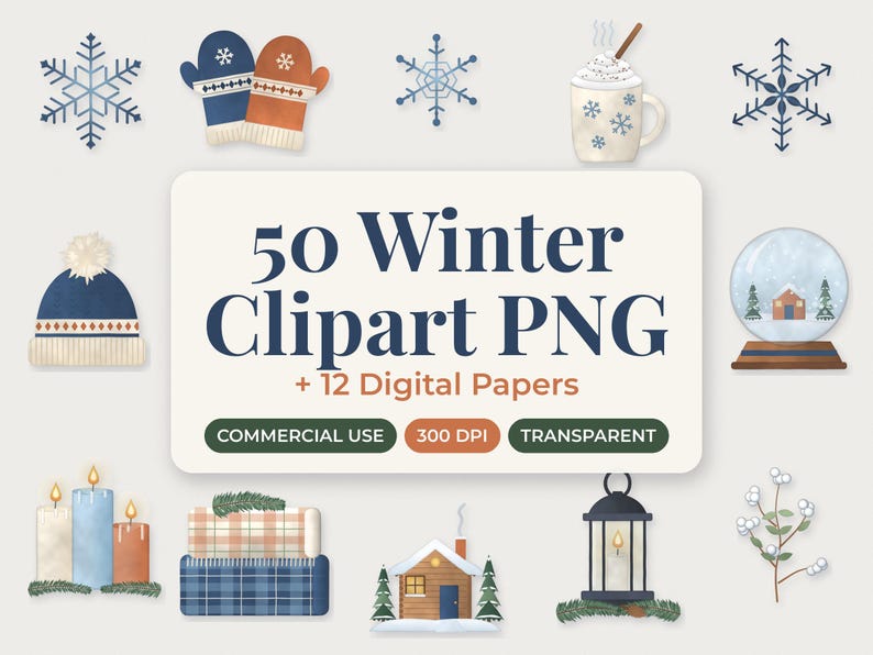 May include: A digital collection of 50 winter-themed clipart PNG files and 12 digital papers featuring watercolor illustrations of snowflakes, mittens, a mug, a beanie, a snow globe, candles, blankets, a cabin, a lantern, and berries.