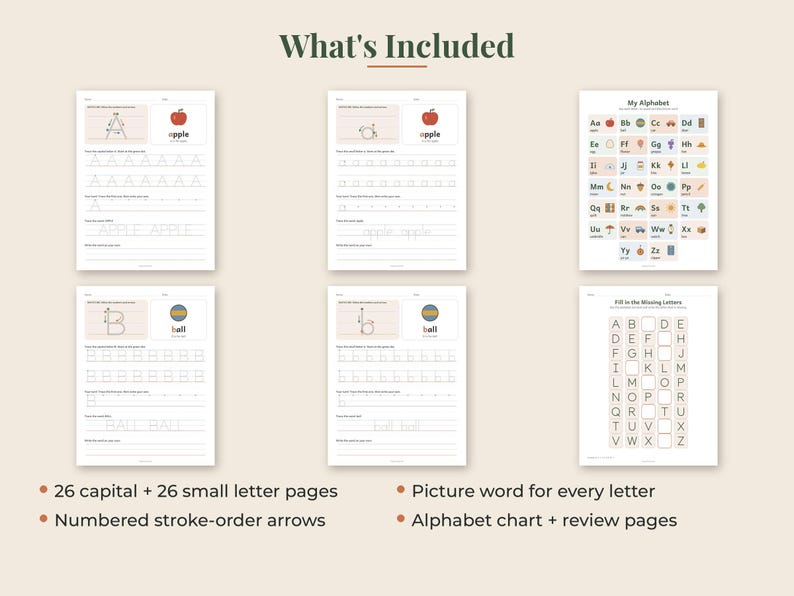 May include: A collection of educational worksheets featuring alphabet practice pages with numbered stroke-order arrows, letter tracing lines, and corresponding picture words. Includes an alphabet chart and a fill-in-the-missing-letters page with a light beige background.