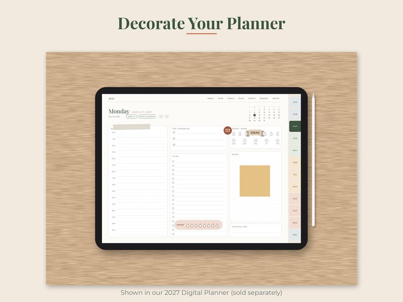 May include: A digital tablet displaying a daily planner interface with the text "Decorate Your Planner" at the top. The screen shows a Monday schedule, a to-do list, a calendar, and a yellow square note. A white stylus rests beside the tablet.