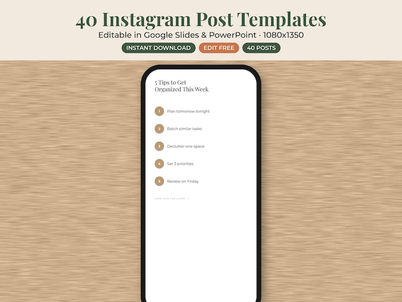 Peut inclure: Un affichage num&eacute;rique de 40 mod&egrave;les de publications Instagram modifiables dans Google Slides et PowerPoint. L'&eacute;cran pr&eacute;sente une liste intitul&eacute;e 5 Tips to Get Organized This Week avec cinq points num&eacute;rot&eacute;s. Le texte inclut Instant Download et Edit Free.