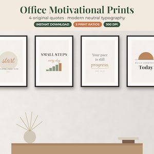 May include: Four framed wall art prints featuring motivational quotes and neutral typography. The prints include the text: Start where you are, Small steps every day, Your pace is still progress, and Build something today with geometric shapes.