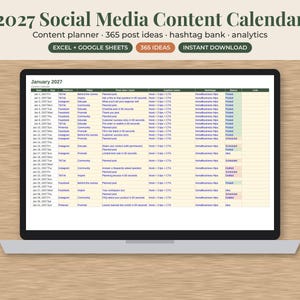 May include: A digital 2027 social media content calendar displayed on a laptop screen. The spreadsheet includes columns for date, platform, topic, post ideas, and status. Text at the top reads 2027 Social Media Content Calendar and 365 Ideas.