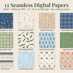 May include: A collection of 12 seamless digital papers featuring winter-themed patterns including snowflakes on navy and cream, cable knit textures, navy and sage winter plaids, pine sprigs, snowy spruce forests, sage snowfall, and cocoa motifs.
