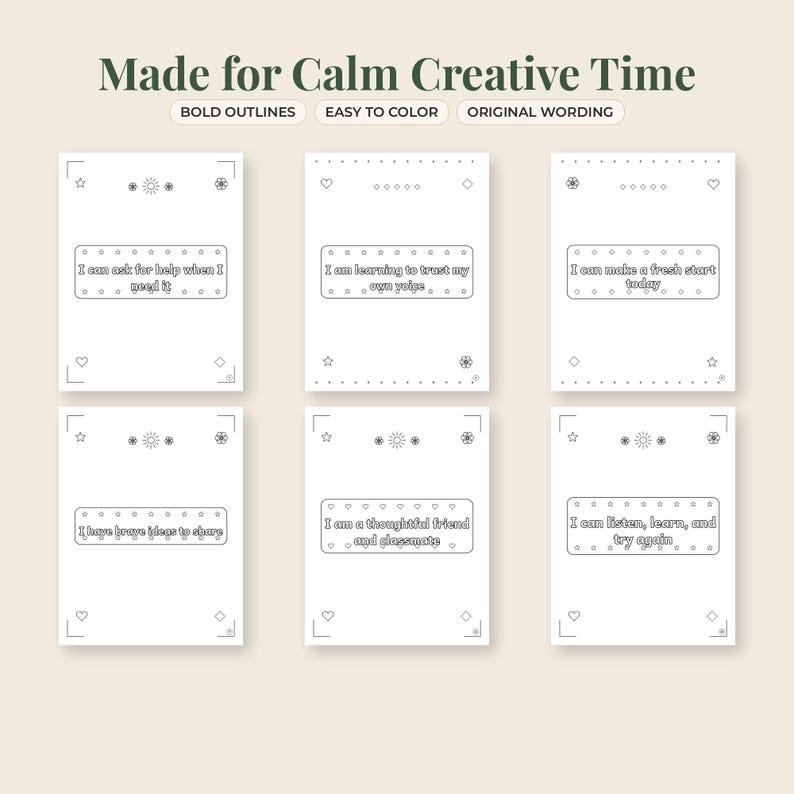 May include: A set of six white coloring pages featuring bold black outlines and positive affirmations. The text includes phrases like I can ask for help when I need it, I am learning to trust my own voice, and I can make a fresh start today.