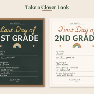 May include: Two rectangular school milestone signs with a brown border. The left sign is dark green with text reading Last Day of 1ST GRADE, and the right sign is cream with text reading First Day of 2ND GRADE. Both feature rainbow icons and blank lines.