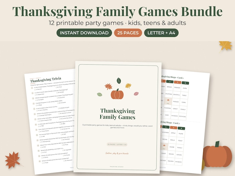 May include: A Thanksgiving Family Games bundle featuring 12 printable party games across 25 pages. The document includes trivia and bingo cards with pumpkin and autumn leaf illustrations. Text includes Thanksgiving Family Games, Gather, play & give thanks.
