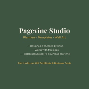 May include: A dark green graphic featuring the white text Pagevine Studio, followed by Planners, Templates, Wall Art. Below are three bullet points: Designed & checked by hand, Works with free apps, Instant download, re-download any time.