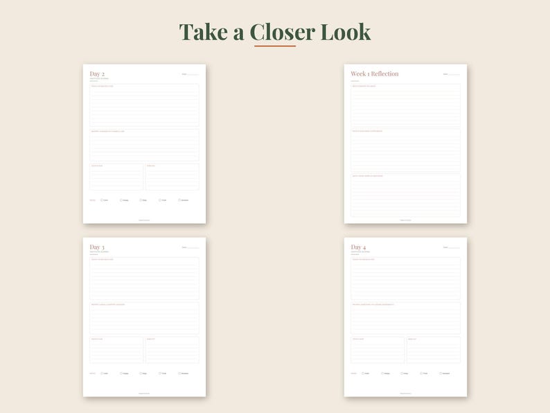 Peut inclure: Quatre pages de planificateur blanches dispos&eacute;es en grille, chacune comportant des lignes horizontales, des sections pour les notes et des cases &agrave; cocher. Le texte "Take a Closer Look" figure en haut. Les pages sont intitul&eacute;es "Day 2", "Day 3", "Day 4" et "Week 1 Reflection" avec un espace pour les dates.