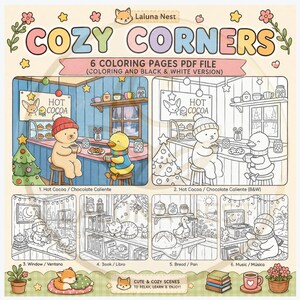 May include: A digital download featuring six cozy coloring pages. The illustrations include scenes of animals enjoying hot cocoa, reading, and listening to music. The text reads "COZY CORNERS" and "CUTE & COZY SCENES TO RELAX, LEARN & ENJOY!"