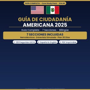 Guía Ciudadanía EE.UU. 2025 Completa | 128 Preguntas + Nemotécnicos + Entrevista Simulada | Bilingüe PDF Imprimible