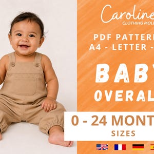 Op de afbeelding: Een beige baby-overall met een voorzak en knoopbandjes. De tekst luidt: Caroline CLOTHING MOLDS, PDF PATTERNS A4 - LETTER - A0, BABY OVERALL, 0 - 24 MONTHS SIZES. Dit is een naaipatroon voor baby's in de leeftijd van nul tot vierentwintig maanden.