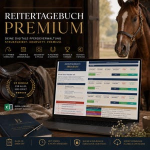 Può includere: Un laptop che mostra "REITERTAGEBUCH PREMIUM" con dati di gestione dei cavalli. L'immagine include un cavallo, una sella e un libro. Il testo sullo schermo include "1-10 Pferde verwalten" e "Excel-Vorlage sofort-download."
